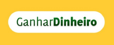 GANHAR DINHEIRO