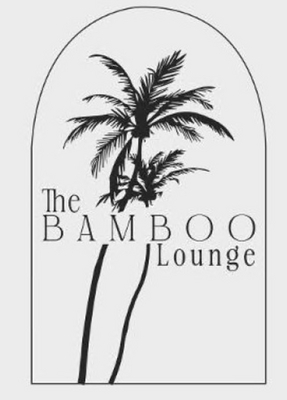 THE BAMBOO LOUNGE