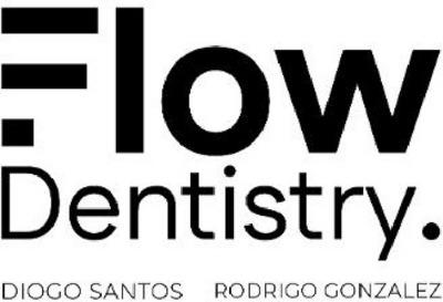 FLOW DENTISTRY. DIOGO SANTOS RODRIGO GONZALEZ