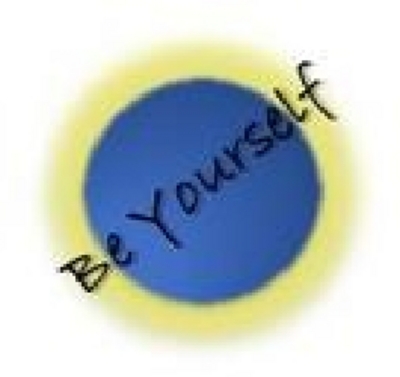 BE YOURSELF