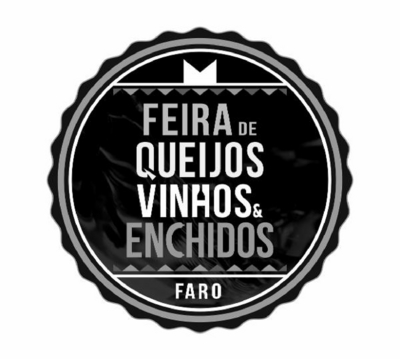 FEIRA DE QUEIJOS VINHOS & ENCHIDOS FARO