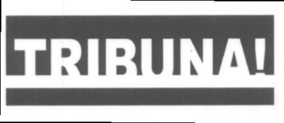 TRIBUNA!