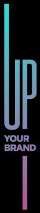 UP YOUR BRAND