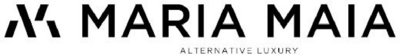 MARIA MAIA ALTERNATIVE LUXURY