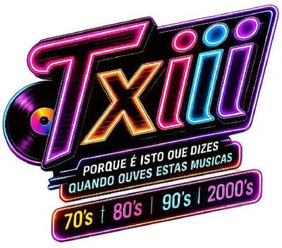 TXIII PORQUE É ISTO QUE DIZES QUANDO OUVES ESTA MUSICA