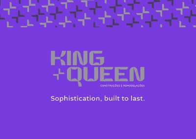 KING QUEEN CONSTRUÇÕES E REMODELAÇÕES SOPHISTICATION BUILT TO LAST