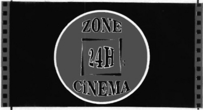 24H ZONE CINEMA