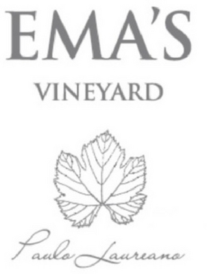 EMA'S VINEYARD PAULO LAUREANO