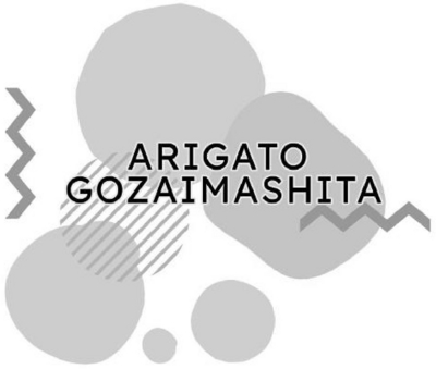 ARIGATO GOZAIMASHITA