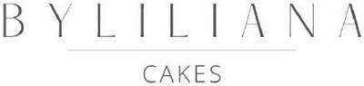 BYLILIANA CAKES