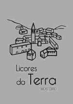 LICORES DA TERRA MOSTEIRO