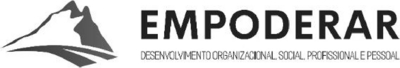 EMPODERAR - DESENVOLVIMENTO ORGANIZACIONAL, SOCIAL, PROFISSIONAL E PESSOAL