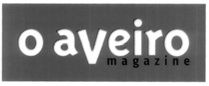 O AVEIRO MAGAZINE