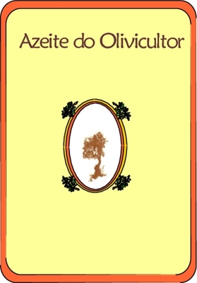 AZEITE DO OLIVICULTOR