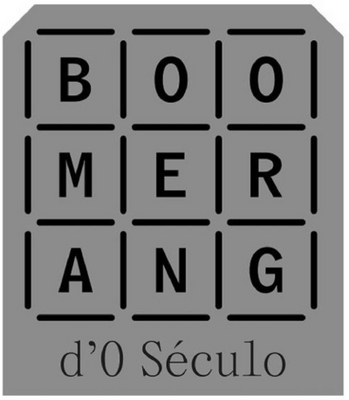 BOOMERANG D'O SÉCULO