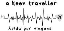 A KEEN TRAVELLER | ÁVIDA POR VIAGENS