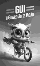 GUI - O GUARDIÃO DA VISÃO