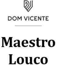 DV DOM VICENTE MAESTRO LOUCO