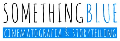 SOMETHING BLUE CINEMATOGRAFIA & STORYTELLING