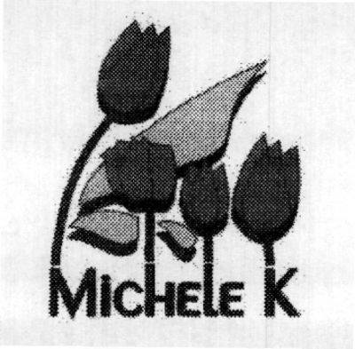 MICHELE K