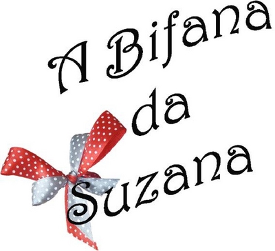 A BIFANA DA SUZANA