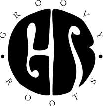GROOVY ROOTS