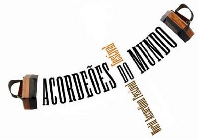 ACORDEÕES DO MUNDO - WORLD ACCORDION FESTIVAL