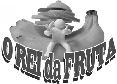 O REI DA FRUTA