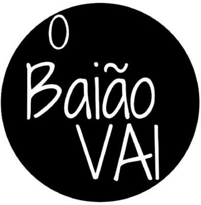 O BAIÃO VAI