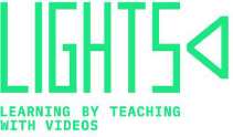 LIGHTS - LEARNING BY TEACHING WITH VIDEOS