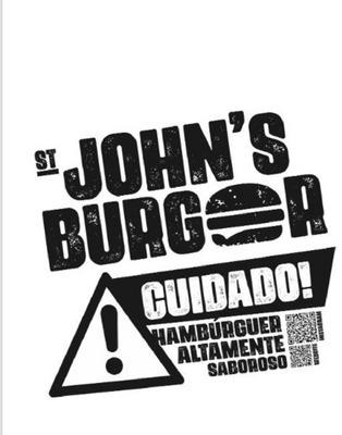 ST JONH'S BURGER CUIDADO! HAMBURGUER ALTAMENTE SABOROSO