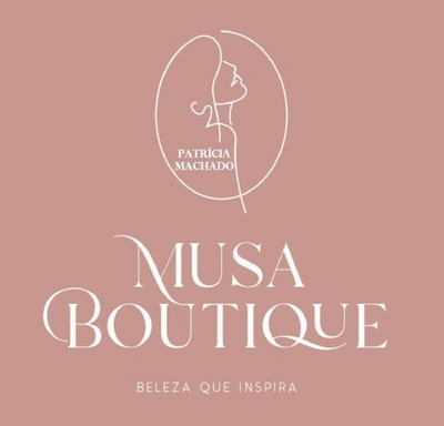PATRÍCIA MACHADO MUSA BOUTIQUE BELEZA QUE INSPIRA
