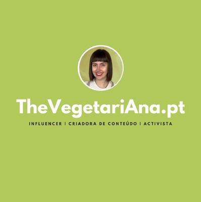 THEVEGETARIANA.PT; INFLUENCER| CRIADORA DE CONTEÚDO | ACTIVISTA
