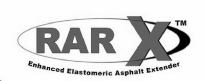 RAR X ENHANCED ELASTOMERIC ASPHALT EXTENDER