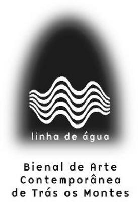LINHA DE ÁGUA - BIENAL DE ARTE CONTEMPORÂNEA DE TRAS OS MONTES