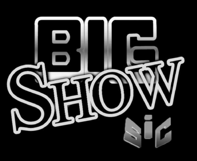 BIG SHOW SIC