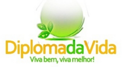 DIPLOMA DA VIDA - VIVA BEM, VIVA MELHOR!