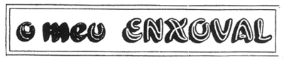 O MEU ENXOVAL