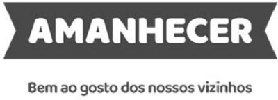 AMANHECER BEM AO GOSTO DOS NOSSOS VIZINHOS
