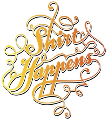 SHIRT HAPPENS