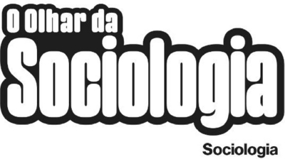 O OLHAR DA SOCIOLOGIA - SOCIOLOGIA