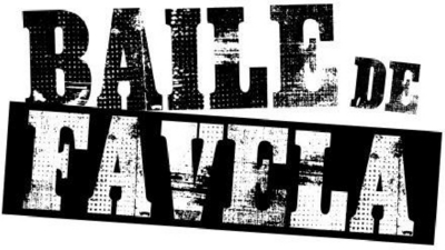 BAILE DE FAVELA