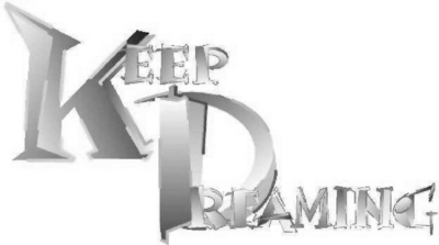 KEEP DREAMING