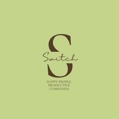 SWITCH - HAPPY PEOPLE PRODUCTIVE COMPANIES