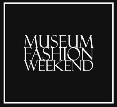 MUSEUM FASHION WEEKEND