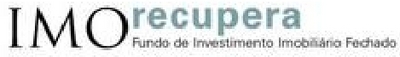 IMORECUPERA - FUNDO DE INVESTIMENTO IMOBILIÁRIO FECHADO