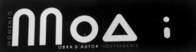 MOAI MOMENTO OBRA D'AUTOR INDEPENTE