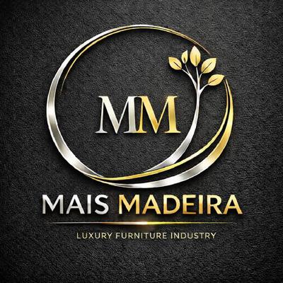 MM MAIS MADEIRA LUXURY FURNITURE INDUSTRY