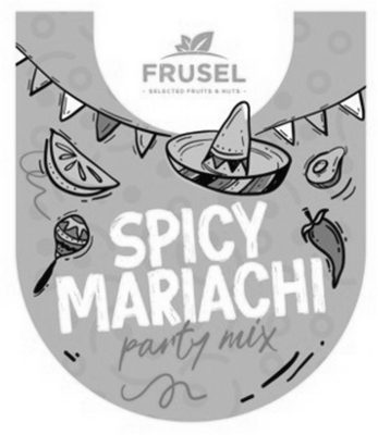 FRUSEL  SPICY MARIACHI PARTY MIX