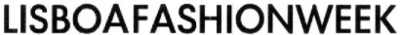 LISBOAFASHIONWEEK